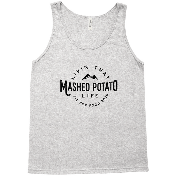 Fit for Food Mashed Potato Life Unisex Tank Top