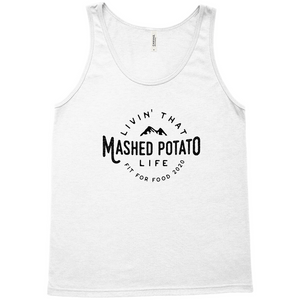 Fit for Food Mashed Potato Life Unisex Tank Top